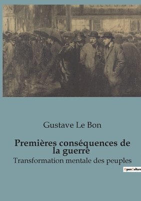 bokomslag Premieres consequences de la guerre