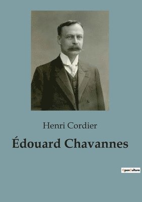 Edouard Chavannes 1