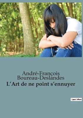 L'Art de ne point s'ennuyer 1