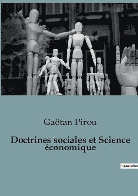 Gaëtan Pirou - Doctrines sociales et Science économique, Häftad