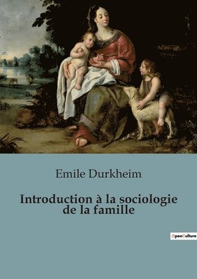 bokomslag Introduction à la sociologie de la famille