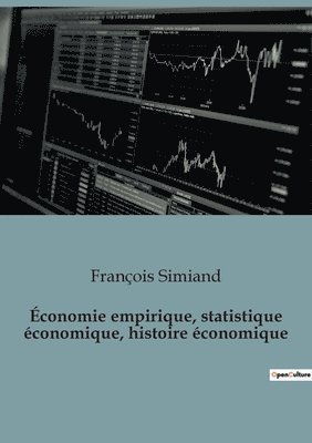 bokomslag conomie empirique, statistique conomique, histoire conomique