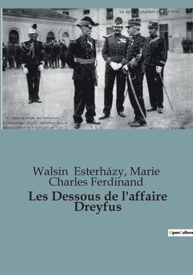 Les Dessous de l'affaire Dreyfus 1