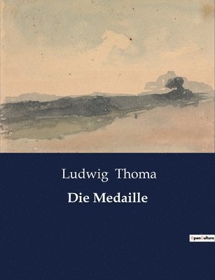 Die Medaille 1