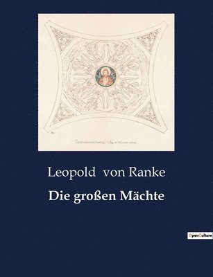 Leopold Von Ranke, Leopold von Ranke, Leopold von Ranke - großen Mächte, Häftad