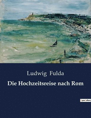 Hochzeitsreise nach Rom 1