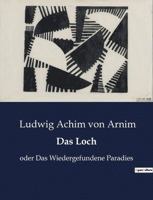 Das Loch 1