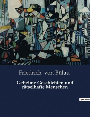 bokomslag Geheime Geschichten und rätselhafte Menschen