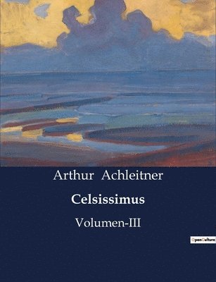 Celsissimus 1