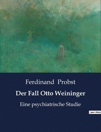 bokomslag Fall Otto Weininger