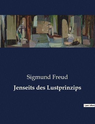 Jenseits des Lustprinzips 1