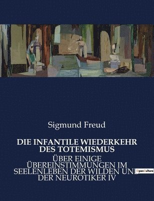 Infantile Wiederkehr Des Totemismus