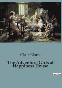 bokomslag Adventure Girls at Happiness House
