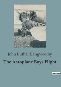 bokomslag The Aeroplane Boys Flight