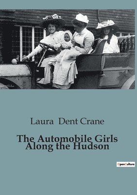 The Automobile Girls Along the Hudson 1