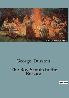 The Boy Scouts to the Rescue 1