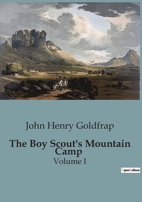 John Henry Goldfrap - Boy Scout's Mountain Camp, Häftad