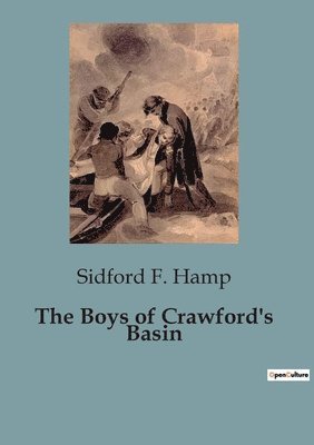 Boys of Crawford's Basin 1