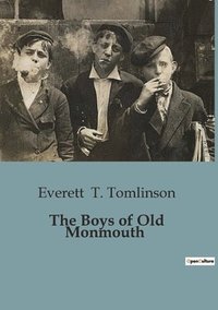 bokomslag The Boys of Old Monmouth