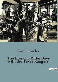 bokomslag Broncho Rider Boys with the Texas Rangers