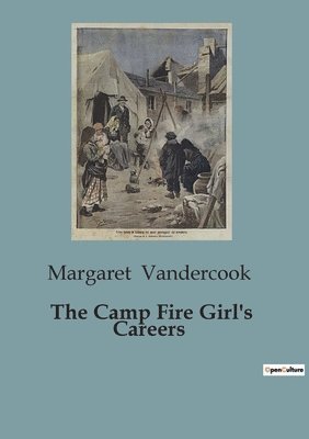 bokomslag The Camp Fire Girl's Careers