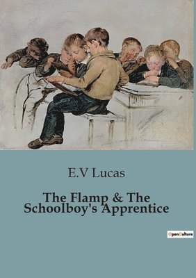 bokomslag The Flamp & The Schoolboy's Apprentice
