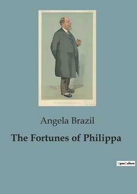 Angela Brazil - Fortunes of Philippa, Häftad