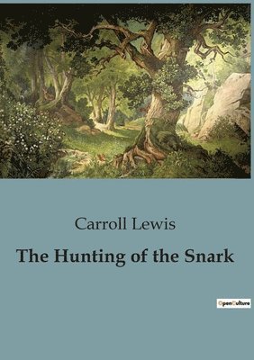 Carroll Lewis - Hunting of the Snark, Häftad