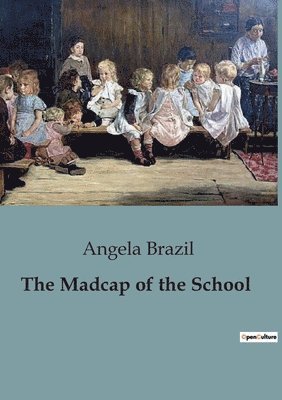 bokomslag Madcap of the School