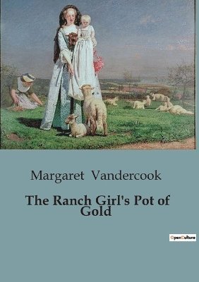 Ranch Girl's Pot of Gold