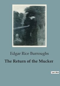 bokomslag Return of the Mucker