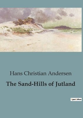 The Sand-Hills of Jutland 1