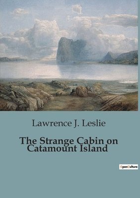 bokomslag Strange Cabin on Catamount Island