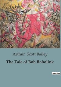 bokomslag The Tale of Bob Bobolink