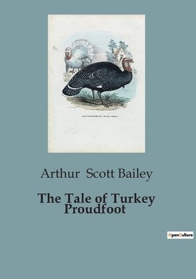 Tale of Turkey Proudfoot