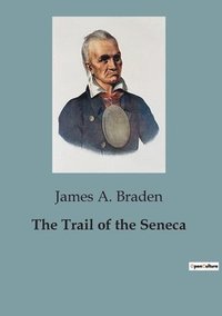 bokomslag Trail of the Seneca