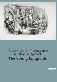 bokomslag The Young Emigrants