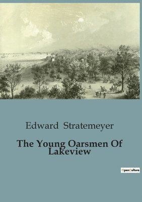bokomslag Young Oarsmen Of Lakeview