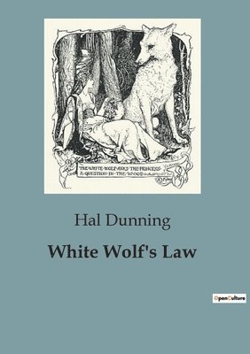 White Wolf's Law 1