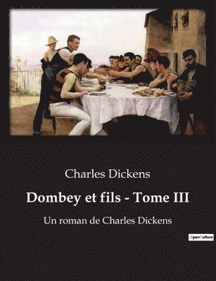 bokomslag Dombey et fils - Tome III