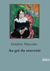 bokomslag Au gré du souvenir
