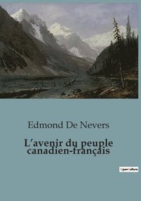 bokomslag L'avenir du peuple canadien-français