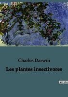 Les plantes insectivores