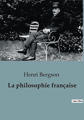 Henri Bergson - philosophie française, Häftad
