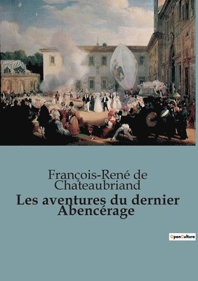 Les aventures du dernier Abencrage 1