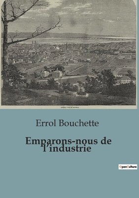 Emparons-nous de l'industrie 1