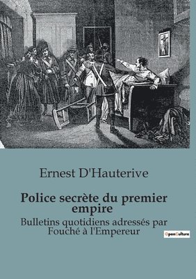 Police secrte du premier empire 1