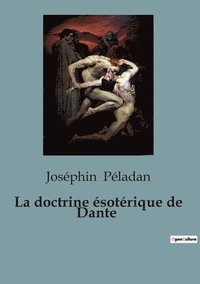 bokomslag La doctrine sotrique de Dante