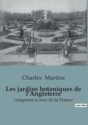 Les jardins botaniques de l'Angleterre