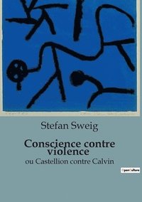 bokomslag Conscience contre violence